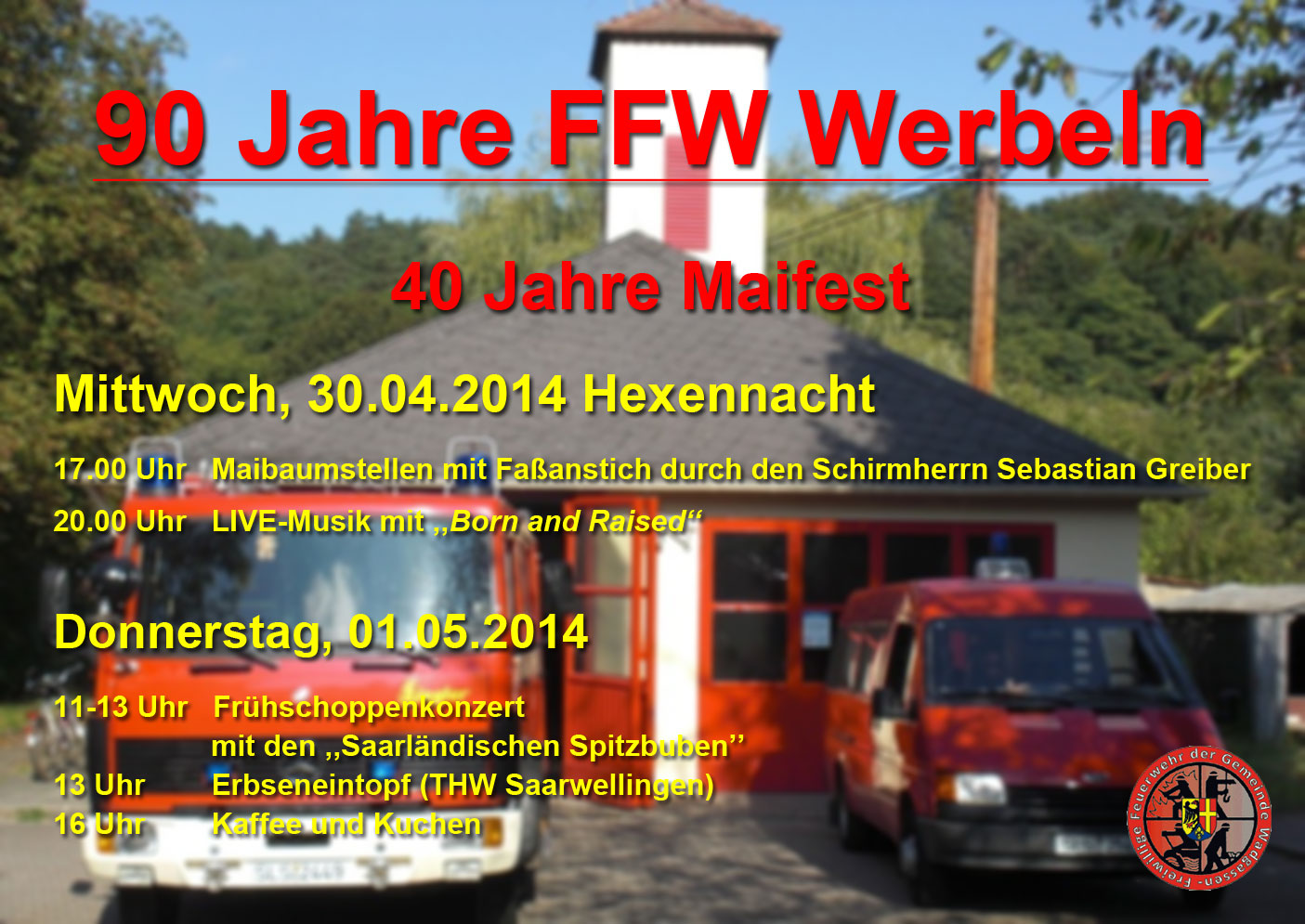90 Jahre Freiwillige Feuerwehr Werbeln und 40 Jahre Maifest